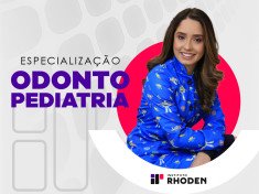 Imagem do Curso: Especialização em Odontopediatria